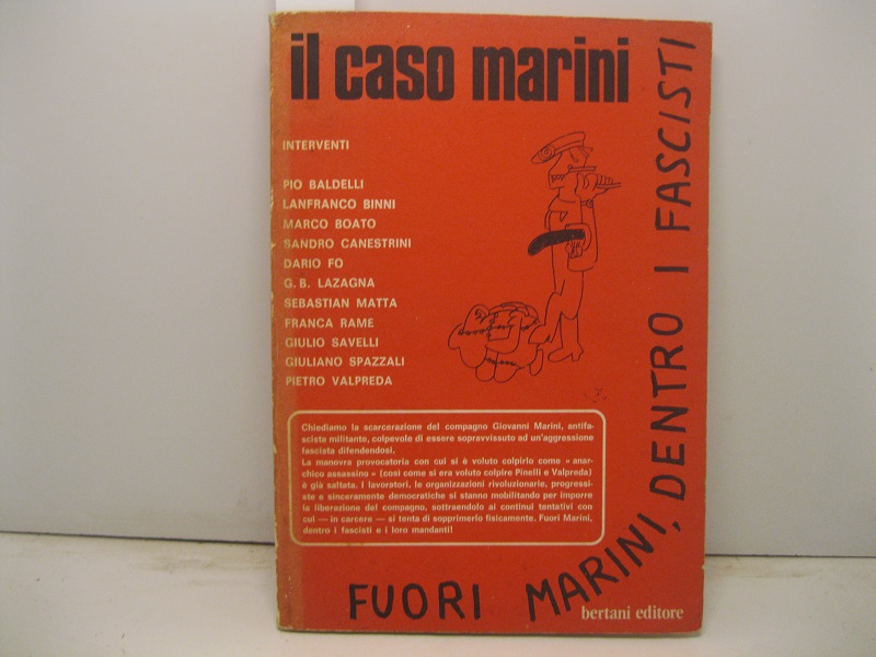 Il caso Marini. Fuori Marini dentro i Fascisti a cura di Soccorso Rosso Militante. Cronologia storica, lettere, poesie e testimonianze